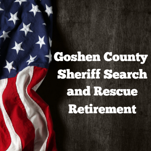 Goshen County Sheriff Search and Rescue Retirement